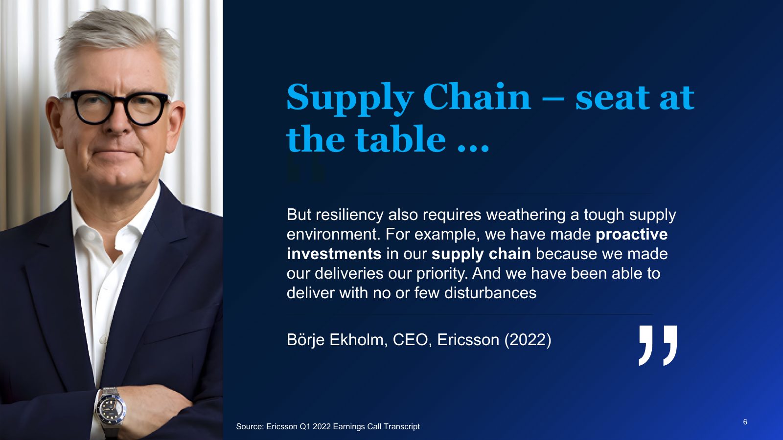 Supply chain has a seat at the table: quote by Börje Ekholm, CEO of Ericsson